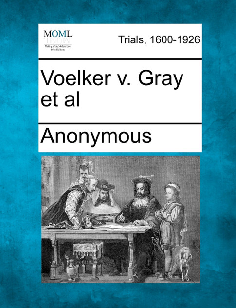 Voelker v. Gray et al