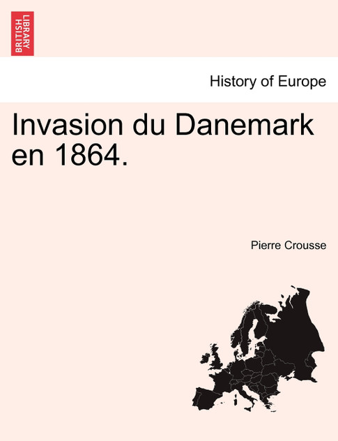 Invasion du Danemark en 1864. Invasion du Danemark en 1864.
