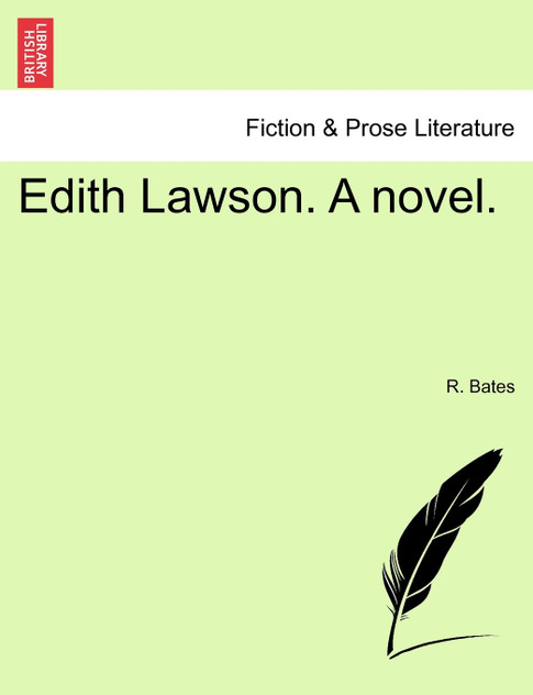 Edith Lawson. A novel.