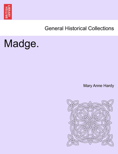 Madge. Madge.