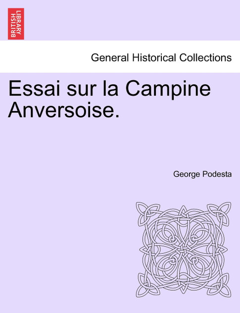 Essai sur la Campine Anversoise. Essai sur la Campine Anversoise.