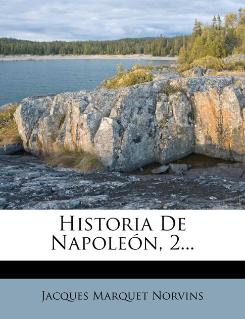 Historia De Napoleón, 2... Historia De Napoleón, 2...