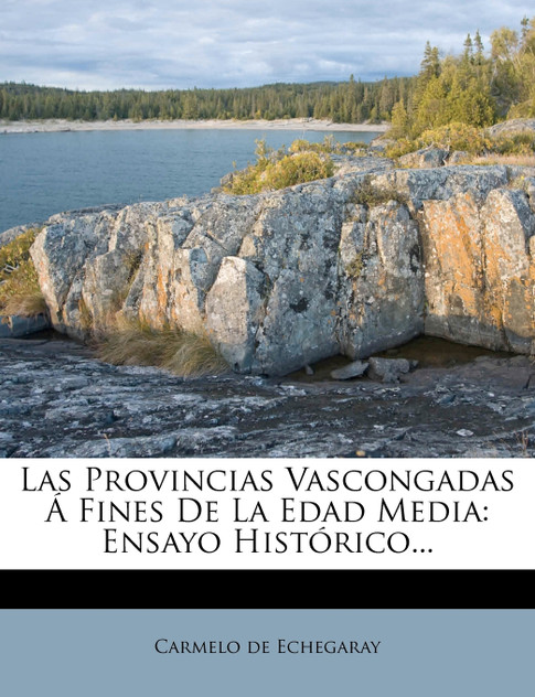 Las Provincias Vascongadas a Fines de La Edad Media