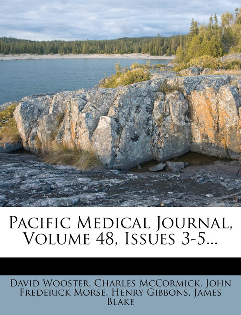 Pacific Medical Journal, Volume 48, Issues 3-5... Pacific Medical Journal, Volume 48, Issues 3-5...