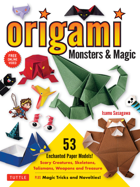 Origami Monsters & Magic Origami Monsters & Magic