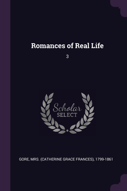 Romances of Real Life Romances of Real Life