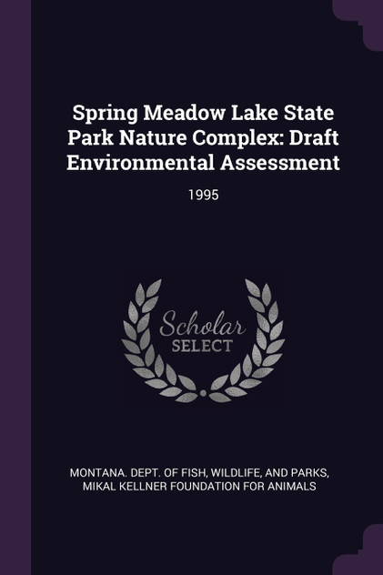 Spring Meadow Lake State Park Nature Complex Spring Meadow Lake State Park Nature Complex