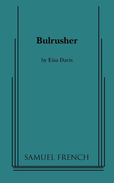 Bulrusher Bulrusher