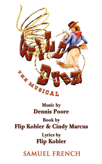 Wild Dust: The Musical