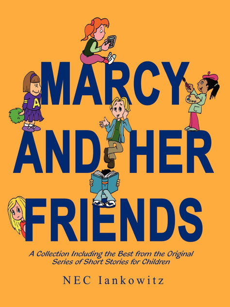 Marcy and Her Friends Marcy and Her Friends
