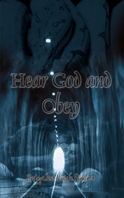 Hear God and Obey Hear God and Obey