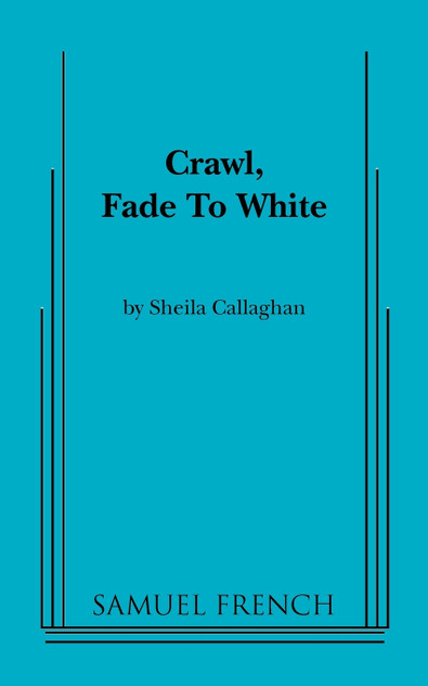 Crawl, Fade to White Crawl, Fade to White