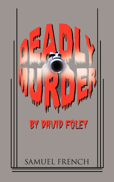 Deadly Murder Deadly Murder