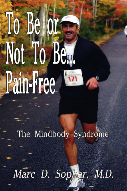 To Be or Not To Be... Pain-Free To Be or Not To Be... Pain-Free