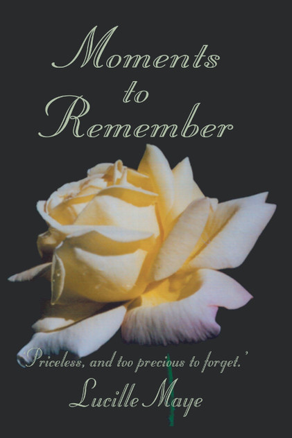 Moments to Remember Moments to Remember