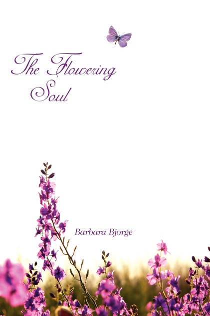 The Flowering Soul The Flowering Soul