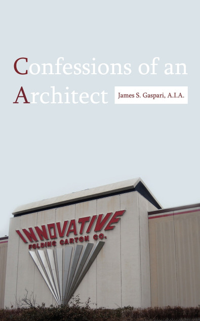 Confessions of an Architect Confessions of an Architect