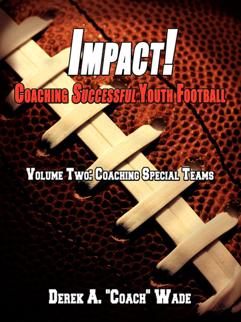 Impact! Coaching Successful Youth Football Impact! Coaching Successful Youth Football