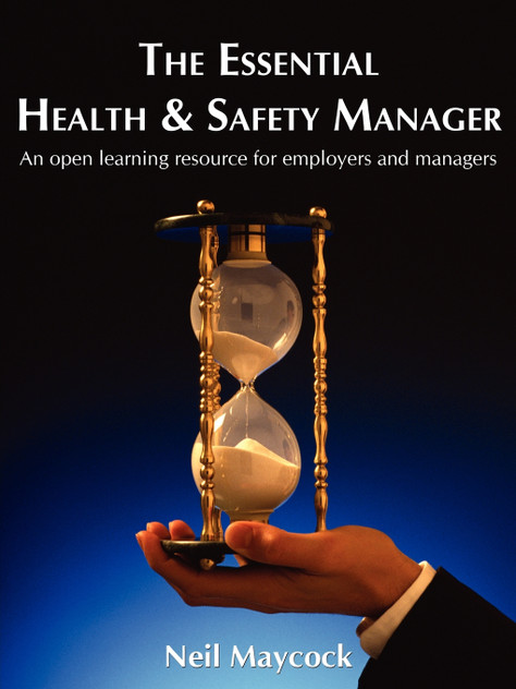 The Essential Health & Safety Manager The Essential Health & Safety Manager