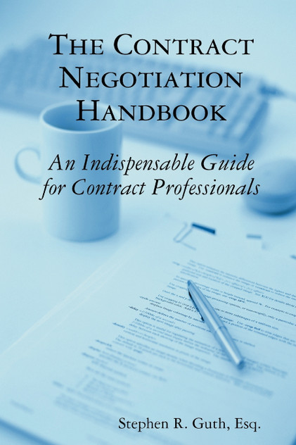 The Contract Negotiation Handbook The Contract Negotiation Handbook
