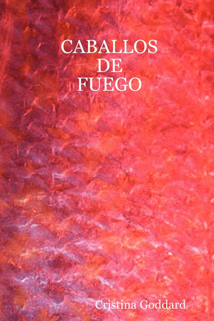 Caballos de Fuego Caballos de Fuego