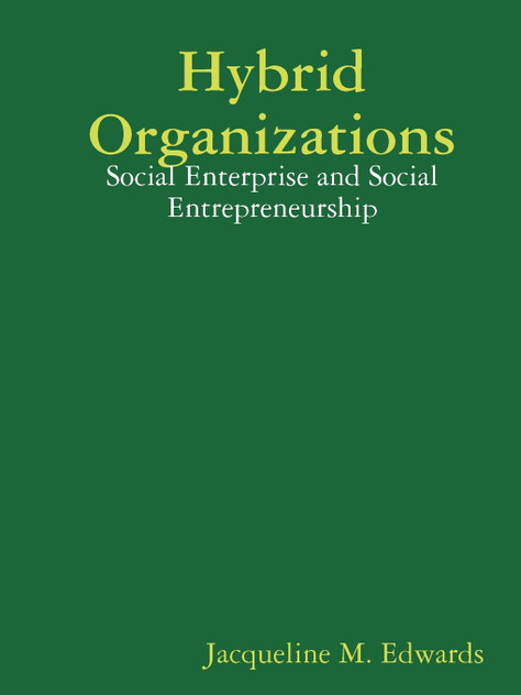 Hybrid Organizations Hybrid Organizations