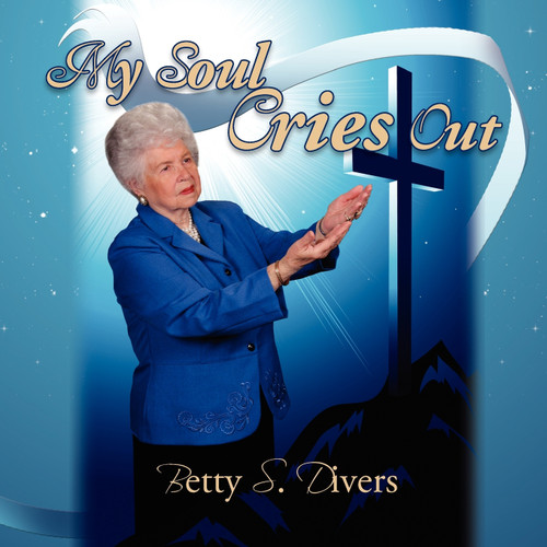 My Soul Cries Out My Soul Cries Out
