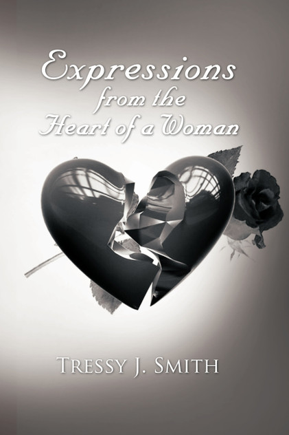 Expressions from the Heart of a Woman Expressions from the Heart of a Woman