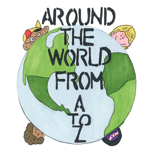 Around the World from A to Z Around the World from A to Z