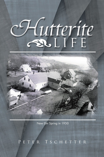 Hutterite Life Hutterite Life