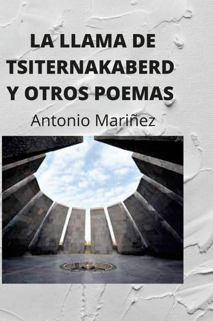 LA LLAMA DE TSITERNAKABERD Y OTROS POEMAS. LA LLAMA DE TSITERNAKABERD Y OTROS POEMAS.