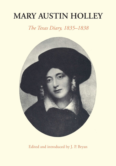 Mary Austin Holley Mary Austin Holley