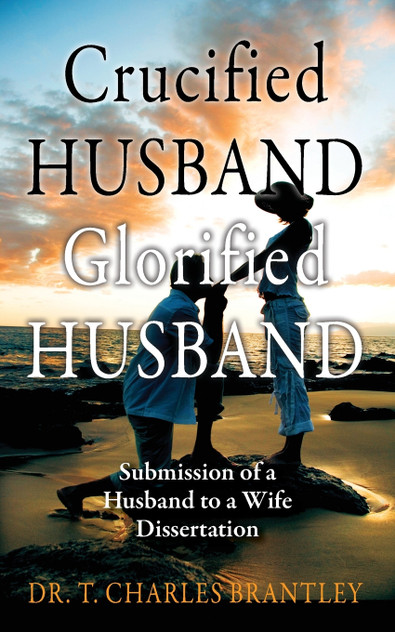 Crucified Husband Glorified Husband Crucified Husband Glorified Husband