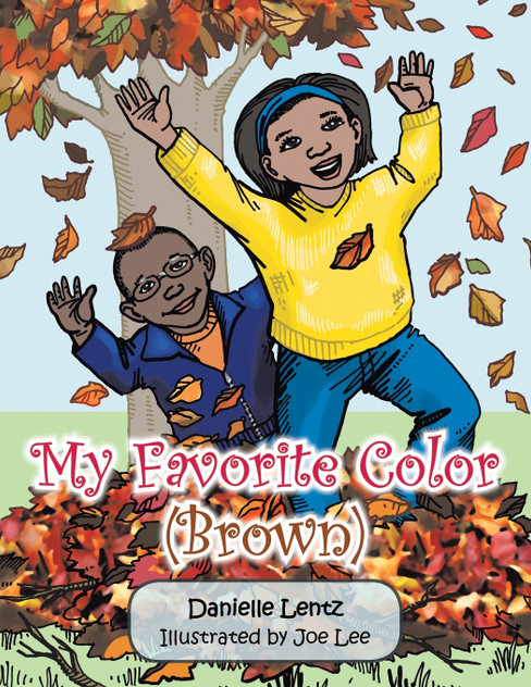 My Favorite Color (Brown) My Favorite Color (Brown)