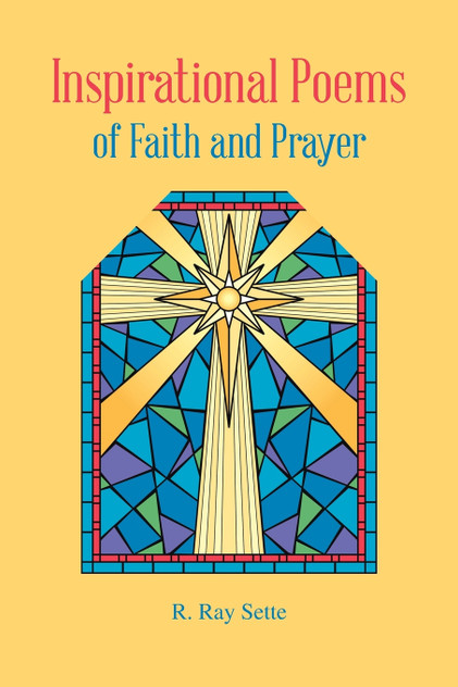 Inspirational Poems of Faith and Prayer Inspirational Poems of Faith and Prayer