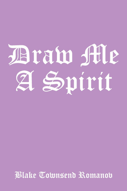 Draw Me a Spirit Draw Me a Spirit