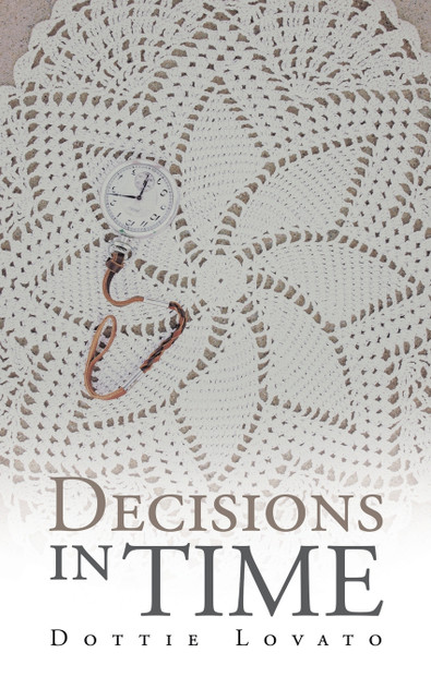 Decisions in Time Decisions in Time