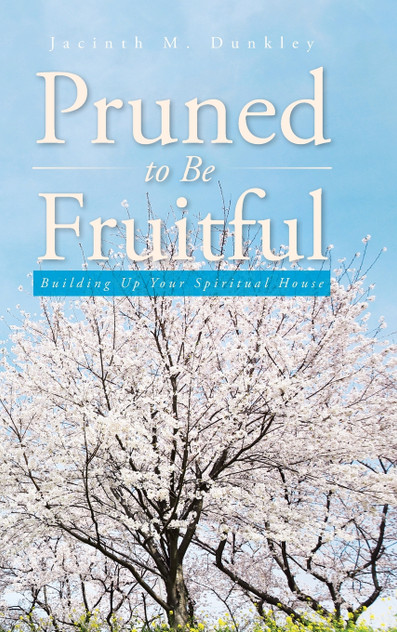 Pruned to Be Fruitful Pruned to Be Fruitful