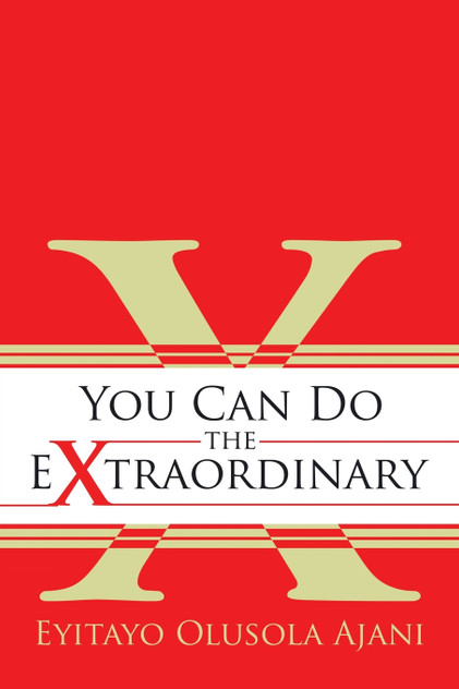 You Can Do the Extraordinary You Can Do the Extraordinary
