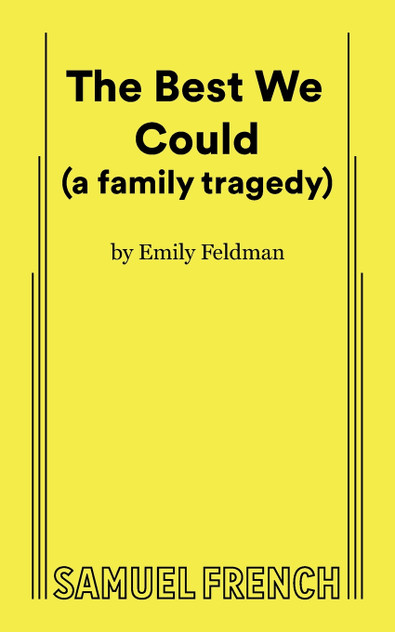 The Best We Could (a family tragedy) The Best We Could (a family tragedy)