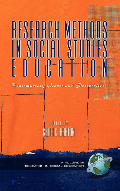 Research Methods in Social Studies Education Research Methods in Social Studies Education