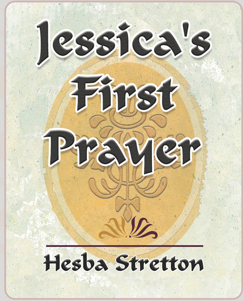 Jessica's First Prayer Jessica's First Prayer