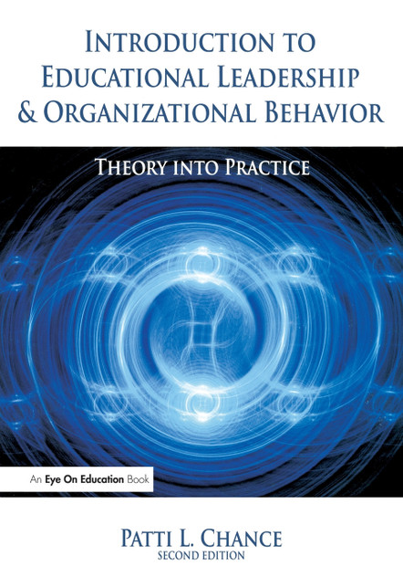 Introduction to Educational Leadership & Organizational Behavior