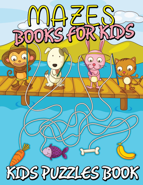 Mazes Books for Kids (Kids Puzzles Book) Mazes Books for Kids (Kids Puzzles Book)