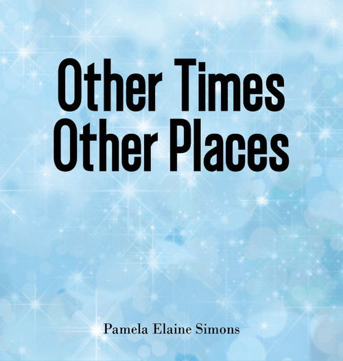 Other Times Other Places Other Times Other Places