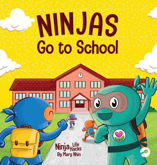 Ninjas Go to School Ninjas Go to School