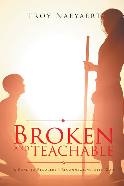 BROKEN AND TEACHABLE