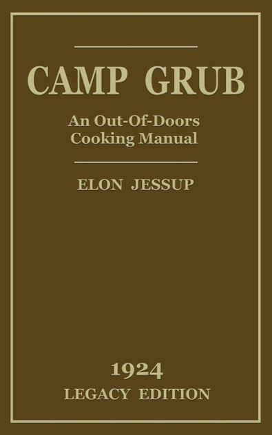 Camp Grub (Legacy Edition) Camp Grub (Legacy Edition)