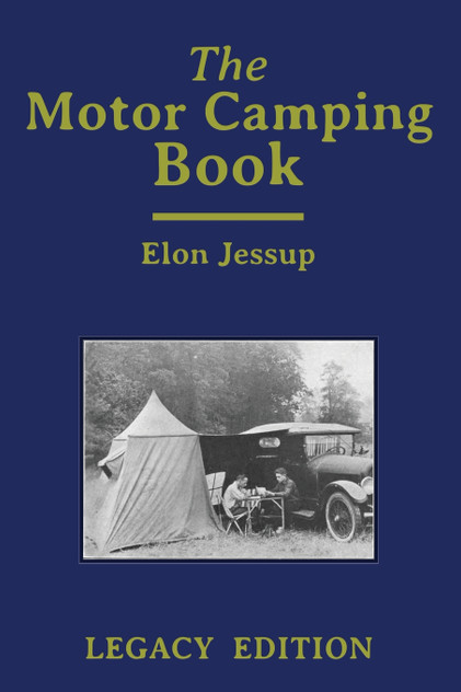 The Motor Camping Book (Legacy Edition) The Motor Camping Book (Legacy Edition)