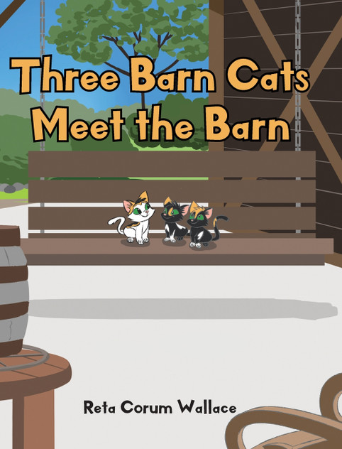 Three Barn Cats Meet the Barn Three Barn Cats Meet the Barn